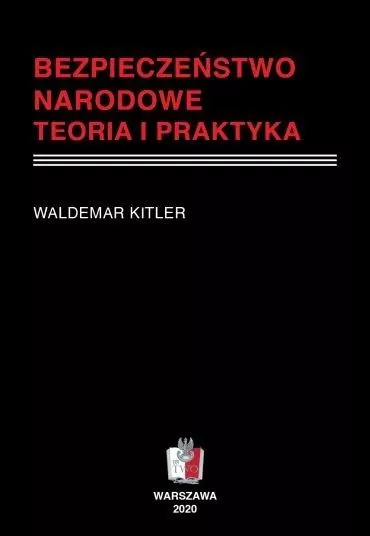 Bezpieczeństwo narodowe. Teoria i praktyka - tantis.pl