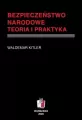 Bezpieczeństwo narodowe. Teoria i praktyka - tantis.pl