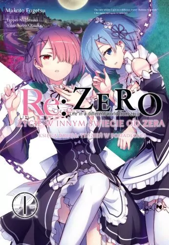 Re: Zero Życie w innym świecie od zera. Księga 2. Tydzień w rezydencji. Tom 1 - tantis.pl