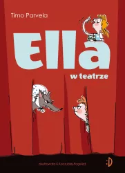 Ella w teatrze. Ella. Tom 2