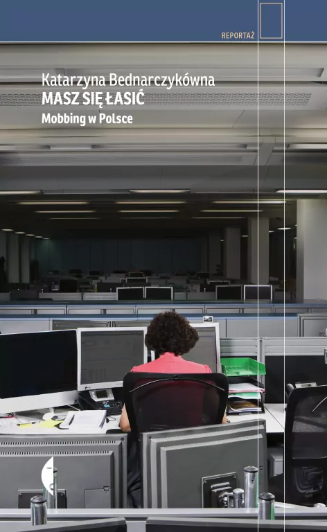Masz się łasić. Mobbing w Polsce - tantis.pl