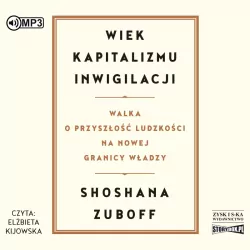 Wiek kapitalizmu inwigilacji. Audiobook