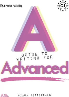 A Guide to Writing for Advanced. C1