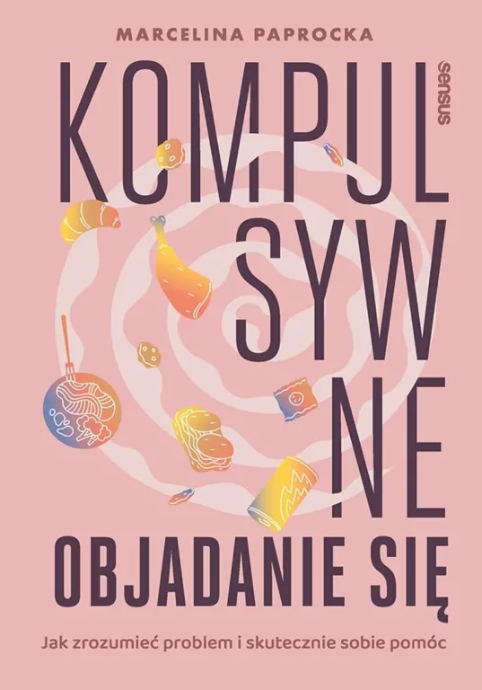 Kompulsywne objadanie się. Jak zrozumieć problem.. - tantis.pl