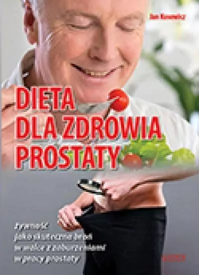 Dieta dla zdrowia prostaty - tantis.pl