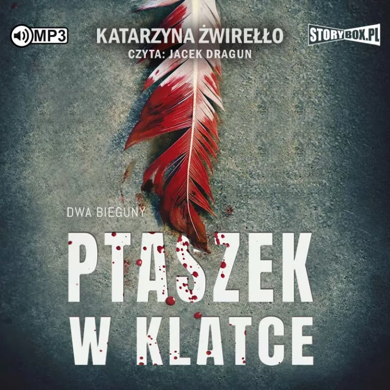 Dwa bieguny. Ptaszek w klatce. Tom 2. Audiobook - tantis.pl