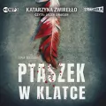 Dwa bieguny. Ptaszek w klatce. Tom 2. Audiobook - tantis.pl