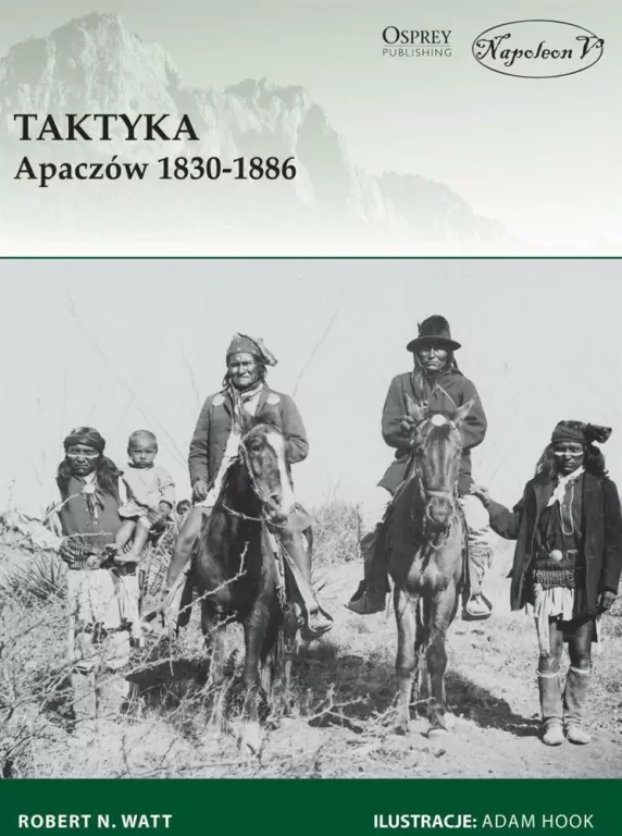 Taktyka Apaczów 1830-1886 - tantis.pl