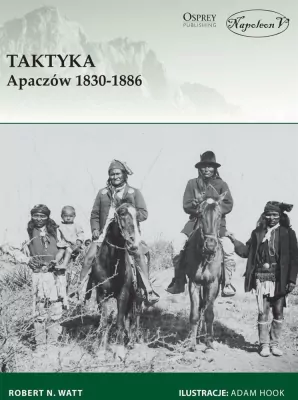 Taktyka Apaczów 1830-1886