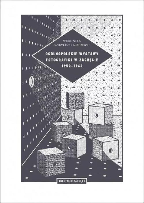 Ogólnopolskie wystawy fotografiki w Zachęcie 1952-1962 - tantis.pl