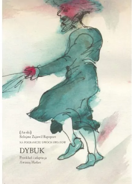Dybuk. Na pograniczu dwóch światów - tantis.pl
