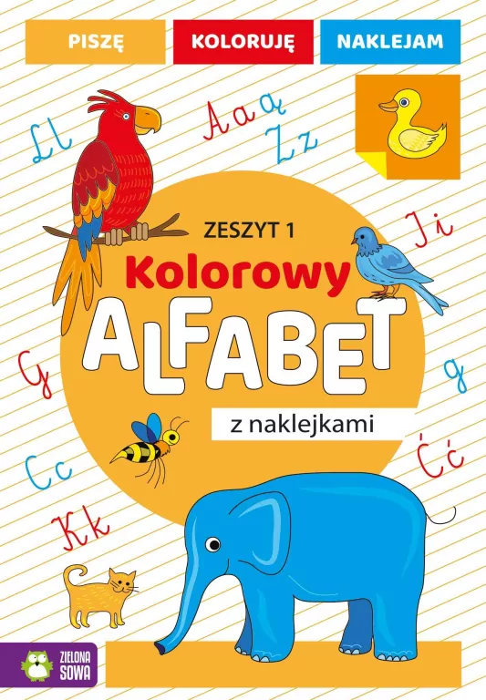Kolorowy alfabet z naklejkami. Zeszyt 1 - tantis.pl