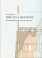 Kościoły Grybowa Monografia historyczno-artystyczna - tantis.pl