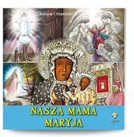 Nasza mama Maryja