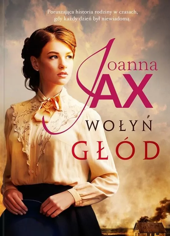 Głód. Saga wołyńska. Tom 1 - tantis.pl