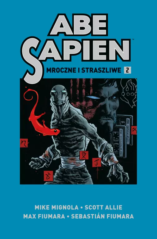 Mroczne i straszliwe. Abe Sapien Tom 2 - tantis.pl