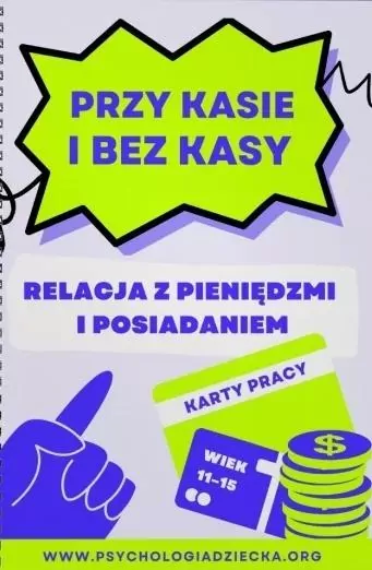 Przy kasie i bez kasy. Relacja z pieniędzmi i posiadaniem - tantis.pl