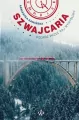 Szwajcaria. Podróż przez raj wymyślony - tantis.pl