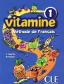 Vitamine 1. Methode de Francais. Podręcznik. Język francuski. Szkoła podstawowa - tantis.pl