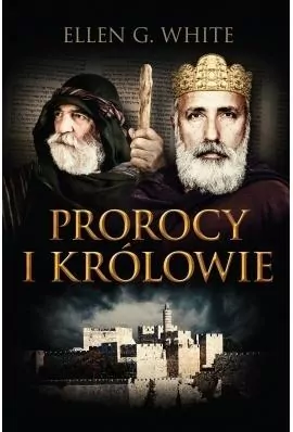 Prorocy i królowie. Konflikt wieków. Tom 2 - tantis.pl