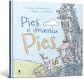 Pies o imieniu Pies - tantis.pl