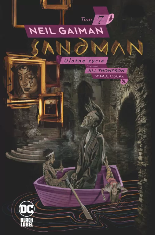 Ulotne życia. Sandman. Tom 7 - tantis.pl