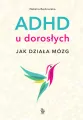 ADHD u dorosłych. Jak działa mózg - tantis.pl
