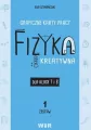 Fizyka. Graficzne karty pracy 7 i 8. Zestaw 1 - tantis.pl