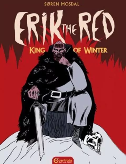 Erik the Red. King of Winter - tantis.pl