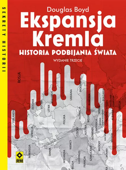 Ekspansja Kremla. Historia podbijania świata - tantis.pl