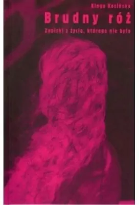 Brudny róż