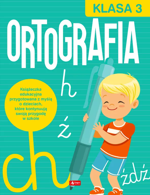 Ortografia dla klasy 3 - tantis.pl