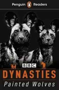 Dynasties. Wolves. Penguin Readers Level 1 wer. angielska - tantis.pl
