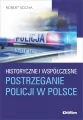 Historyczne i współczesne postrzeganie policji - tantis.pl