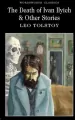 The Death of Ivan Ilyich & Other Stories - tantis.pl