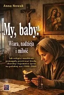 My, baby. Wiara, nadzieja i miłość. Jak... - tantis.pl