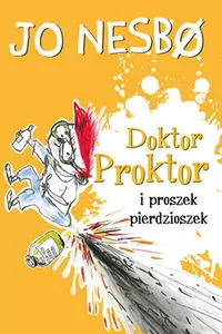 Doktor Proktor i proszek pierdzioszek - tantis.pl