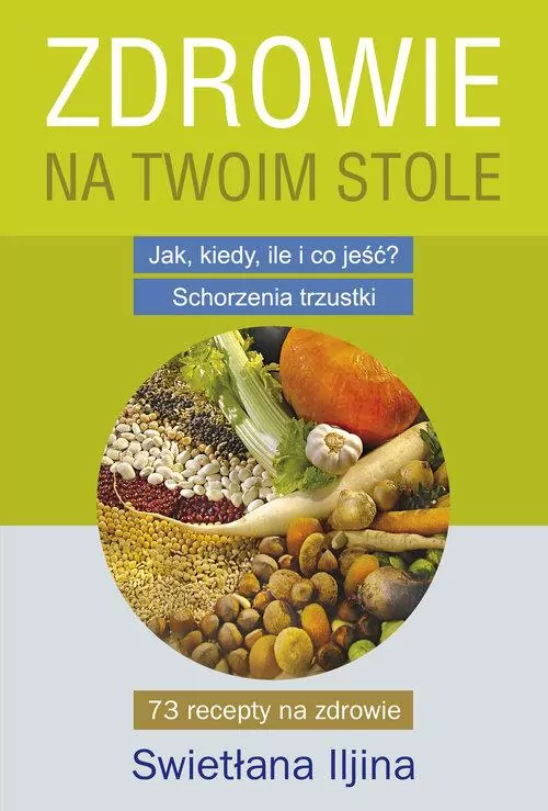 Zdrowie na Twoim stole. Schorzenia trzustki - tantis.pl