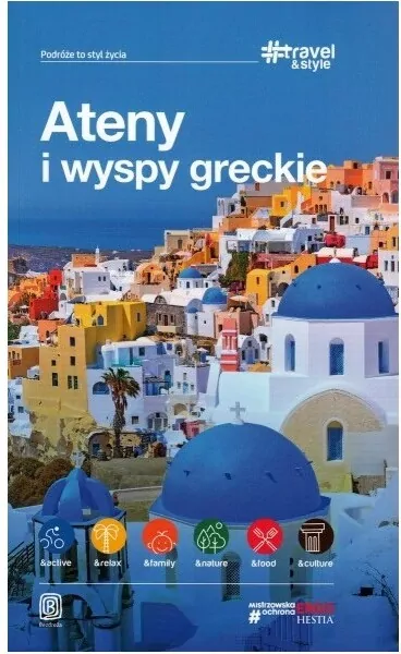 PODRÓŻE TO STYL ŻYCIA ATENY I WYSPY GRECKIE - tantis.pl