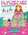 Błyszczące księżniczki. Kolorowanki z diamencikami - tantis.pl