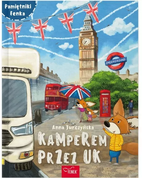Kamperem przez UK. Pamiętnik Fenka - tantis.pl