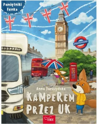 Kamperem przez UK. Pamiętnik Fenka