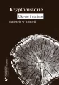 Kryptohistorie. Ukryte i utajone narracje w... - tantis.pl