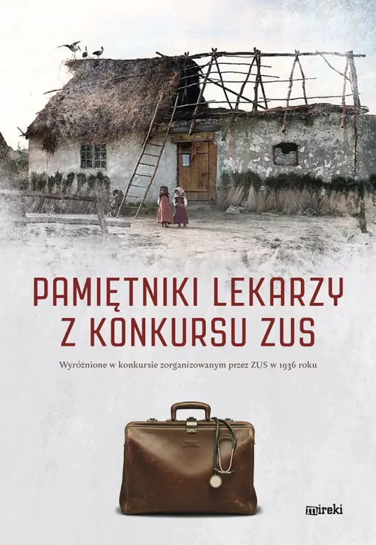 Pamiętniki lekarzy z konkursu ZUS - tantis.pl