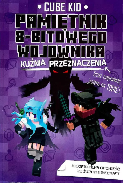 Kuźnia przeznaczenia. Pamiętnik 8-bitowego wojownika. Tom 6 - tantis.pl