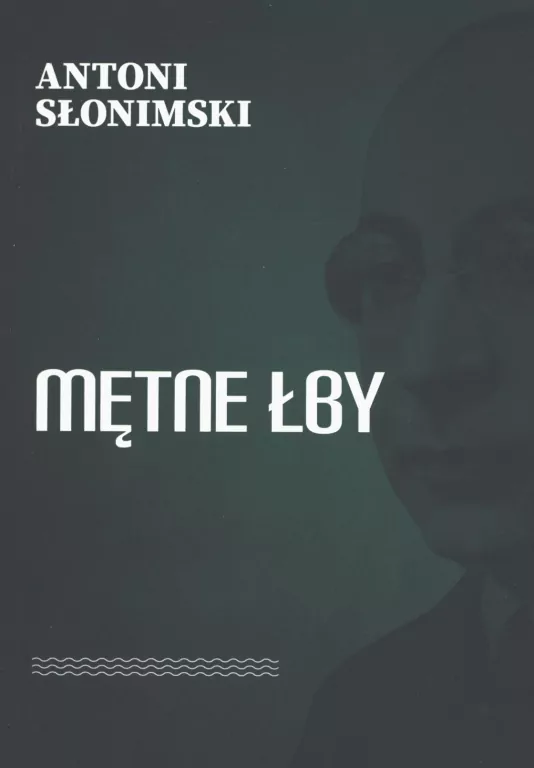 Mętne łby - tantis.pl