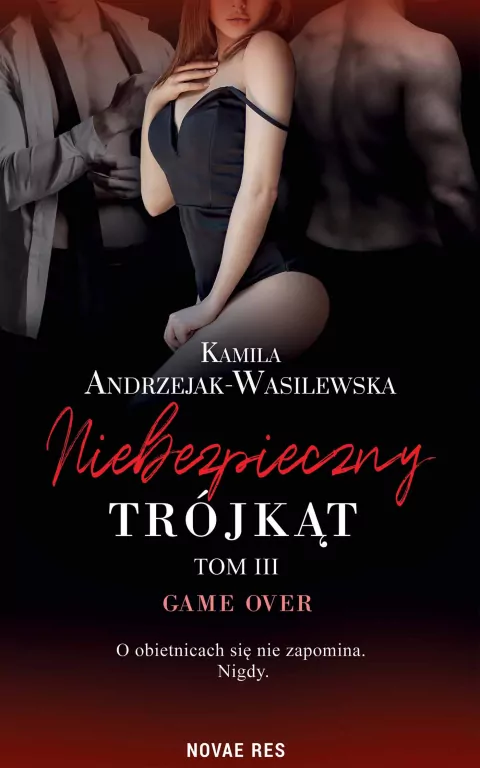 Niebezpieczny trójkąt tom III. Game over - tantis.pl