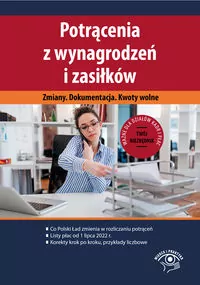 Potrącenia z wynagrodzeń i zasiłków 2022