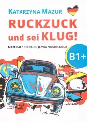 Ruckzuck und sei klug! B1+
