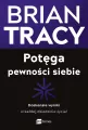 Potęga pewności siebie. Doskonałe wyniki w... - tantis.pl